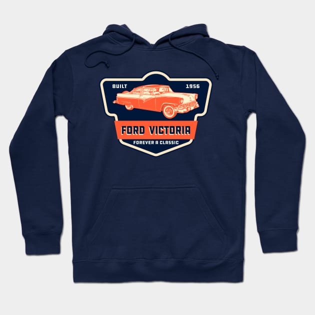 Ford Victoria - Forever a Classic Hoodie by CC I Design